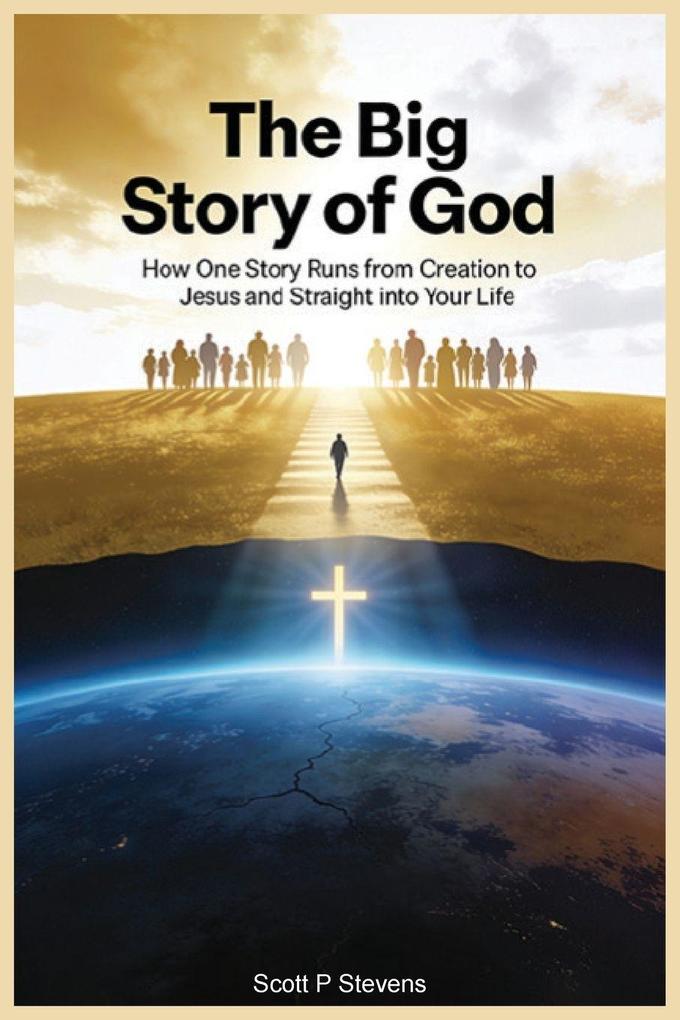The Big Story Of God
