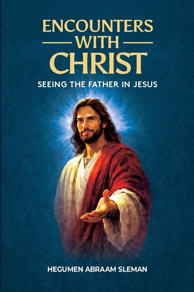Encounters With Christ