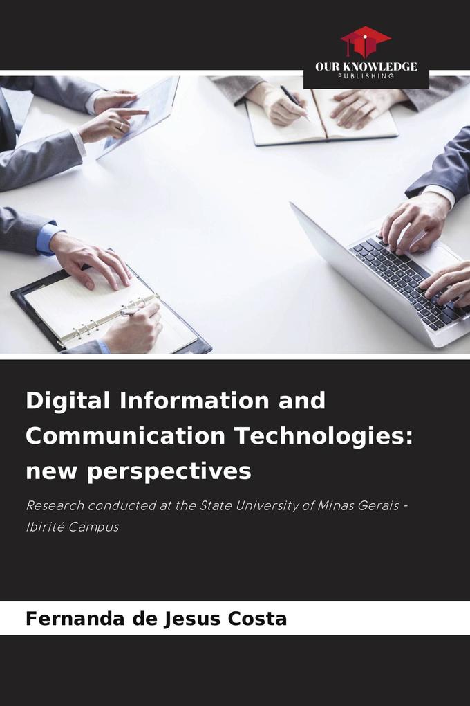 Digital Information and Communication Technologies: new perspectives