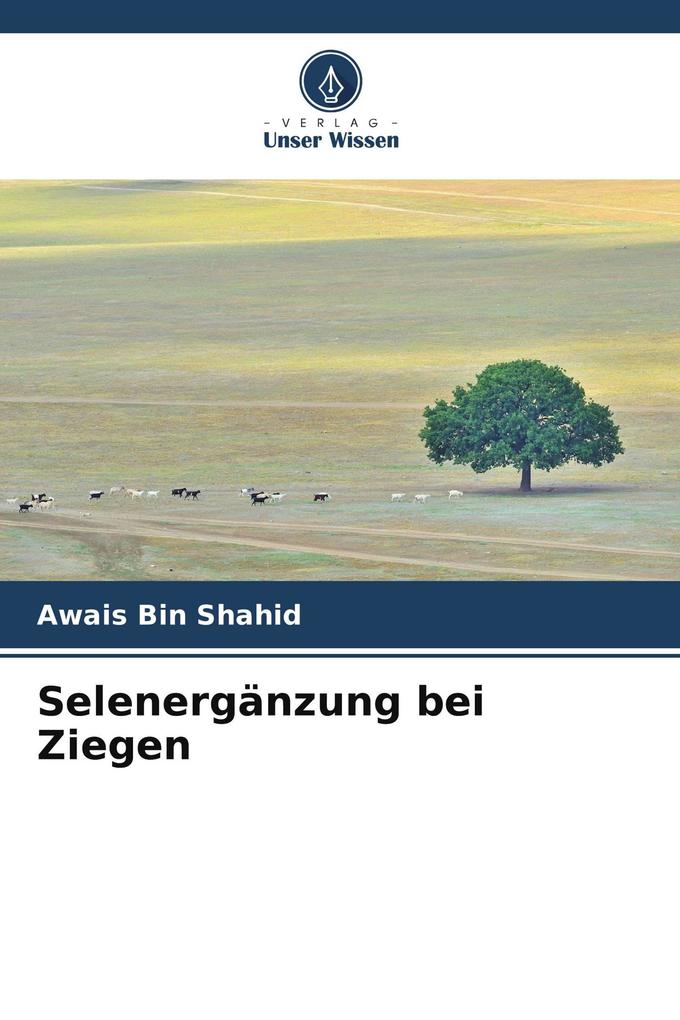 Selenergänzung bei Ziegen