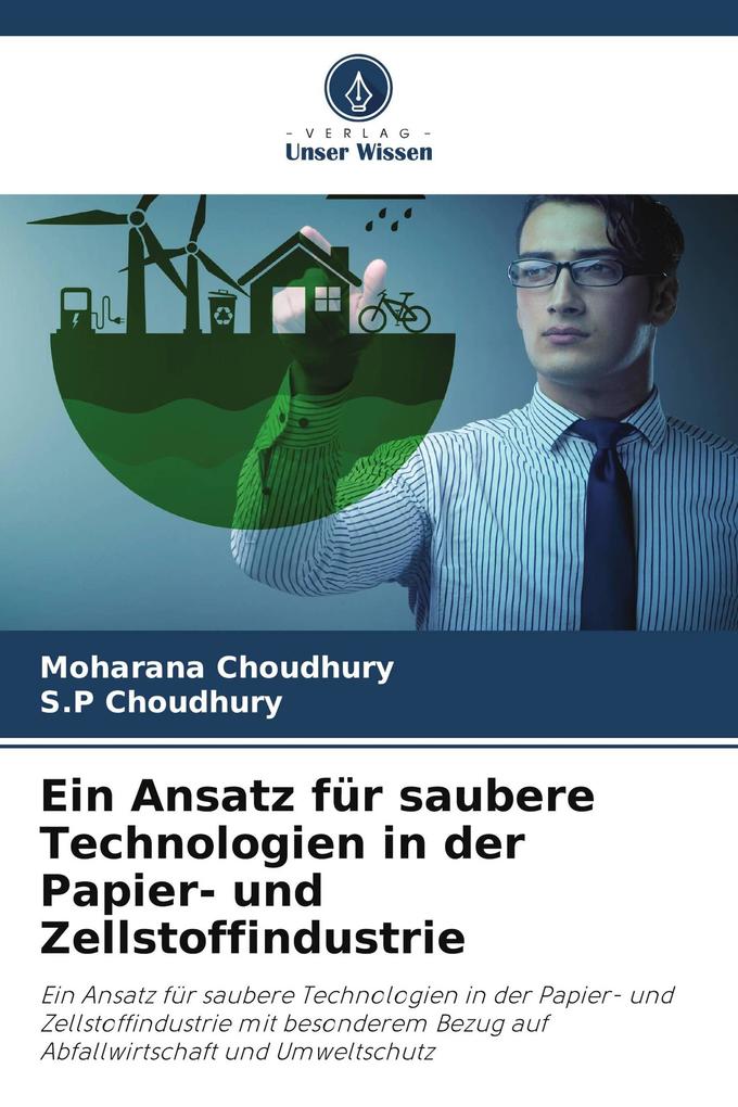 Ein Ansatz für saubere Technologien in der Papier- und Zellstoffindustrie