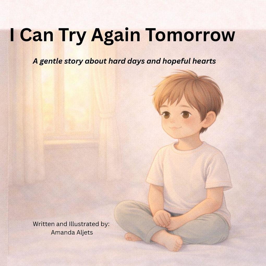 I can Try Again Tomorrow.