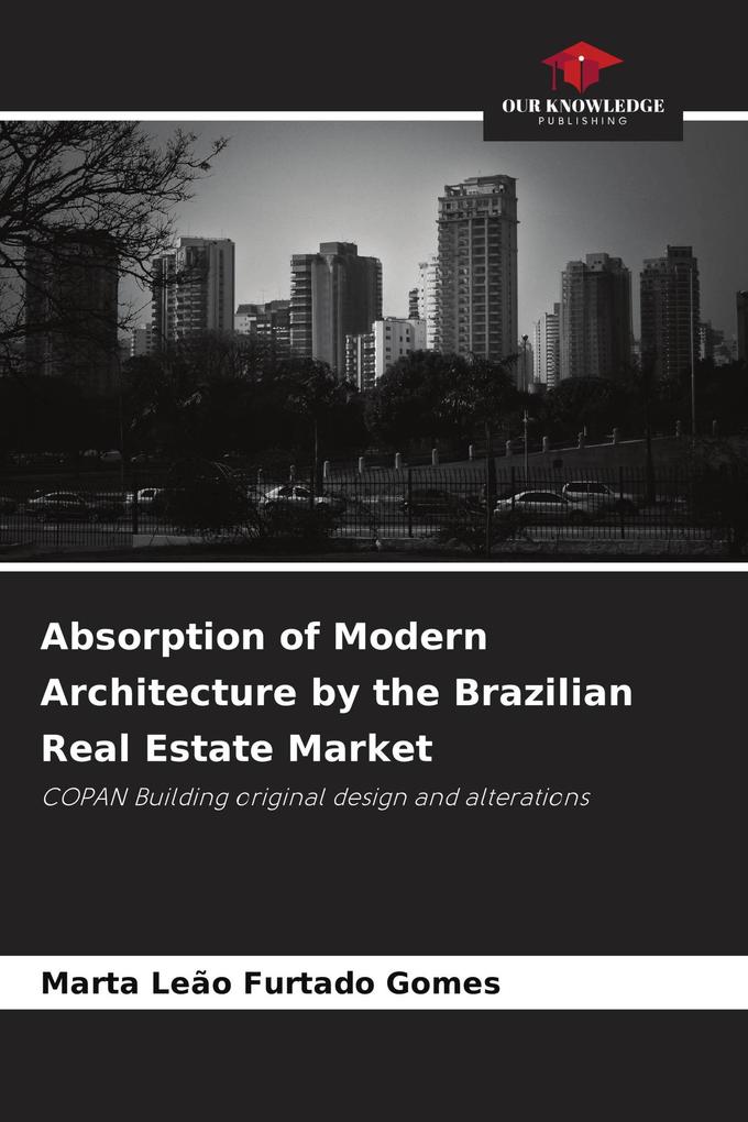 Absorption of Modern Architecture by the Brazilian Real Estate Market