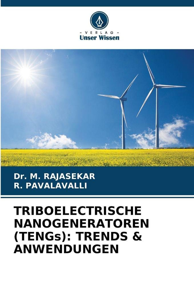 TRIBOELECTRISCHE NANOGENERATOREN (TENGs): TRENDS & ANWENDUNGEN