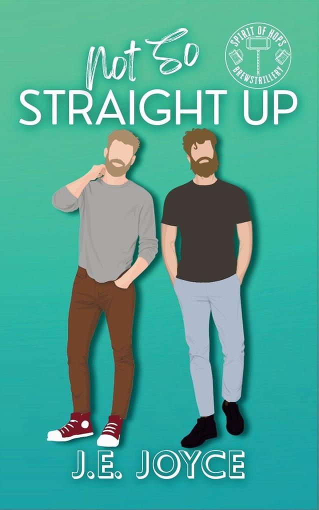 Not So Straight Up