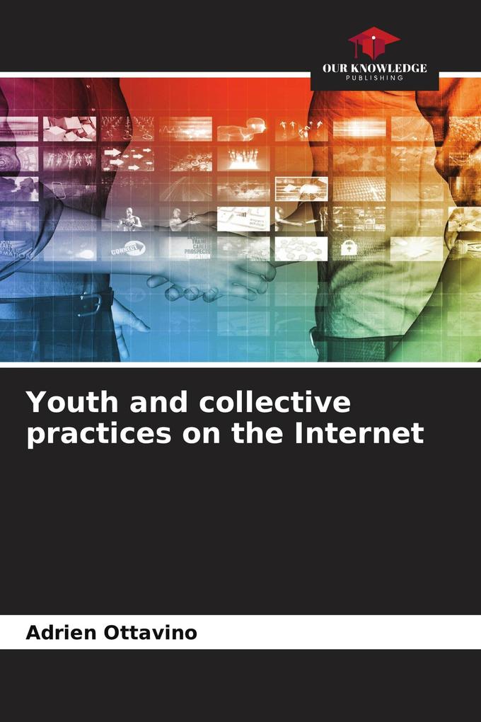 Youth and collective practices on the Internet