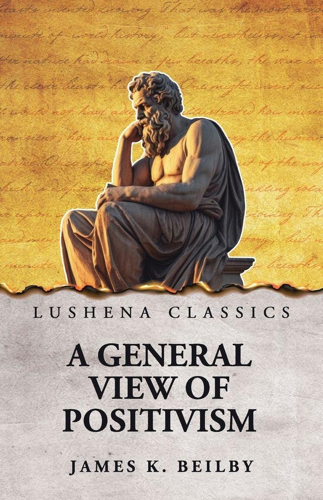 A General View of Positivism
