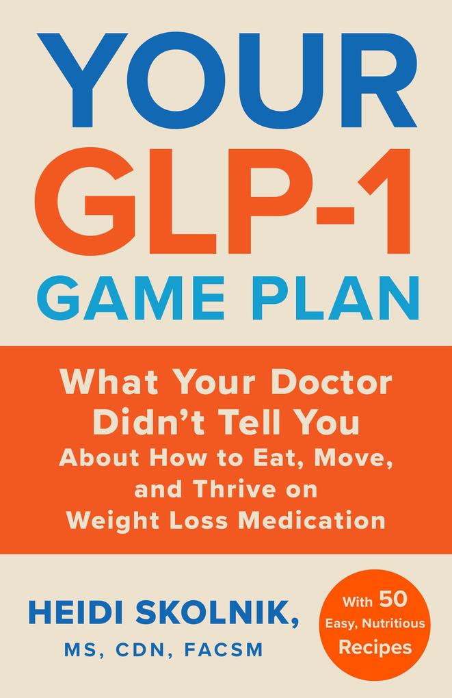 Your Glp-1 Game Plan