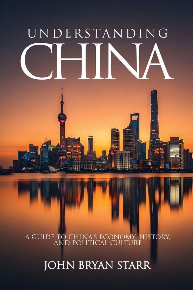 UNDERSTANDING CHINA