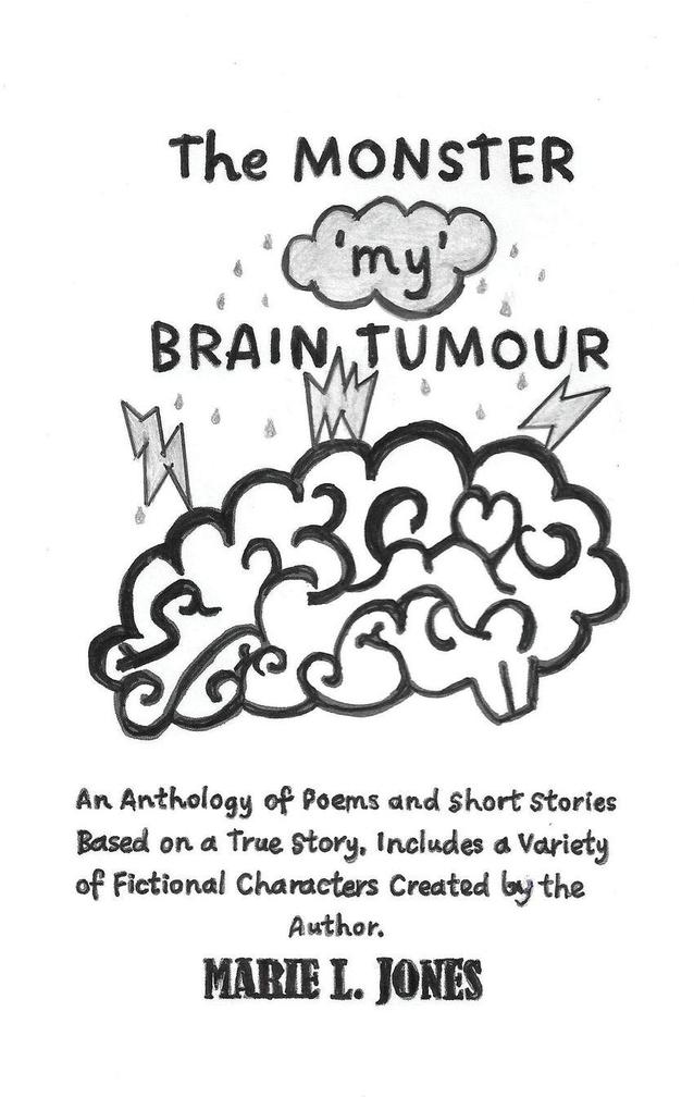 The Monster 'My' Brain Tumour