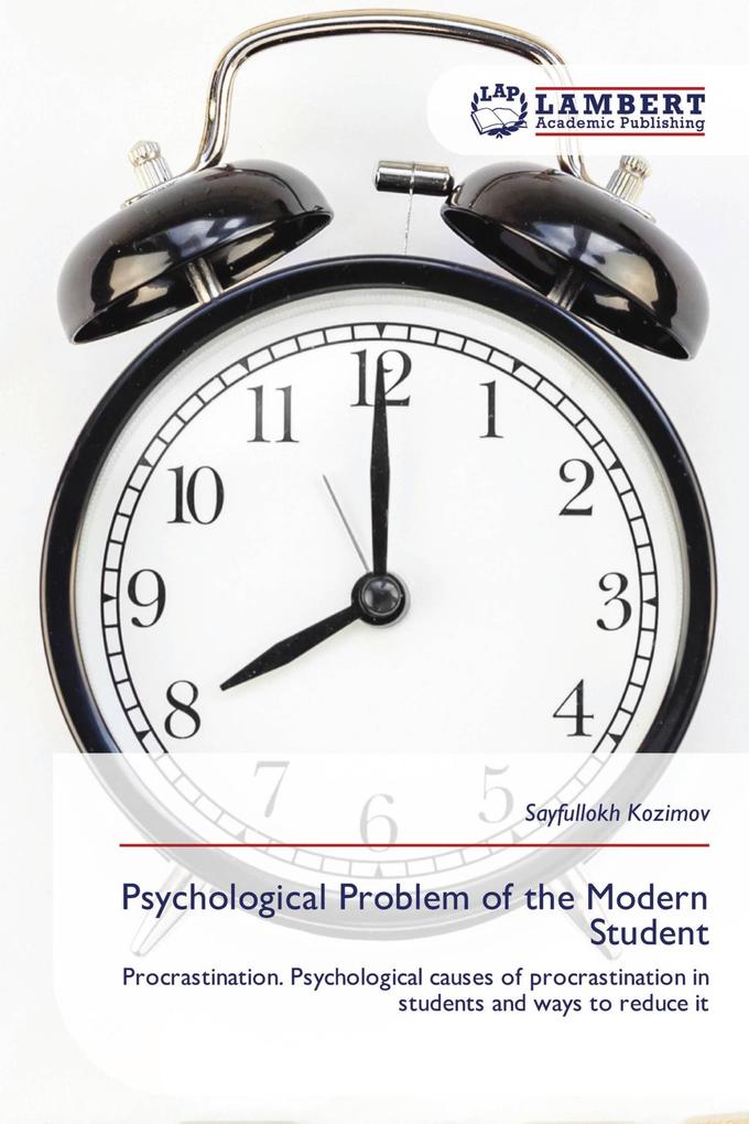 Psychological Problem of the Modern Student