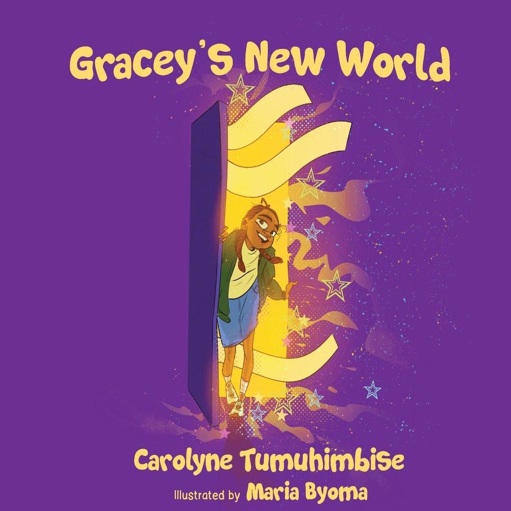 GRACEY'S NEW WORLD
