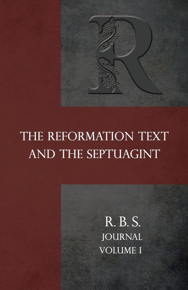 Reformation Bible Society Journal