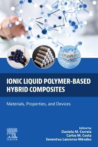 Ionic Liquid Polymer-Based Hybrid Composites