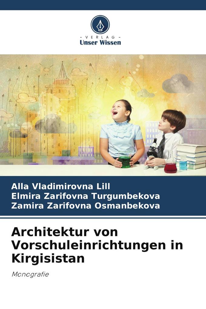 Architektur von Vorschuleinrichtungen in Kirgisistan