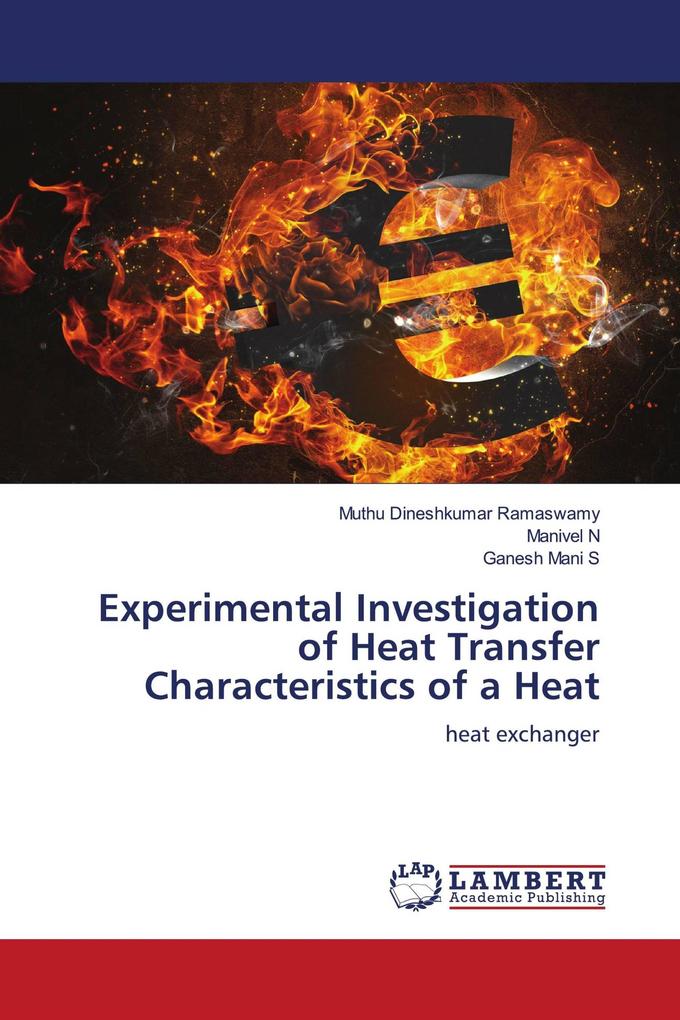 Experimental Investigation of Heat Transfer Characteristics of a Heat