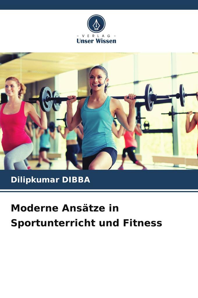 Moderne Ansätze in Sportunterricht und Fitness