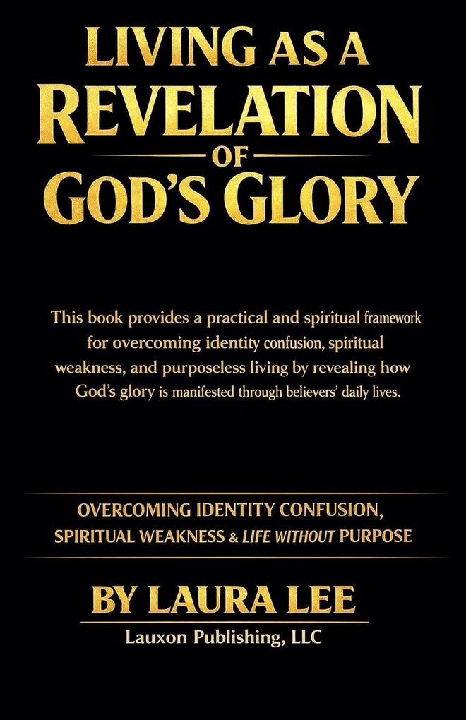 Living as a Revelation of God's Glory