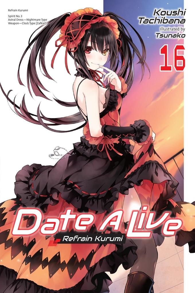 Date A Live Vol. 16 (light novel)