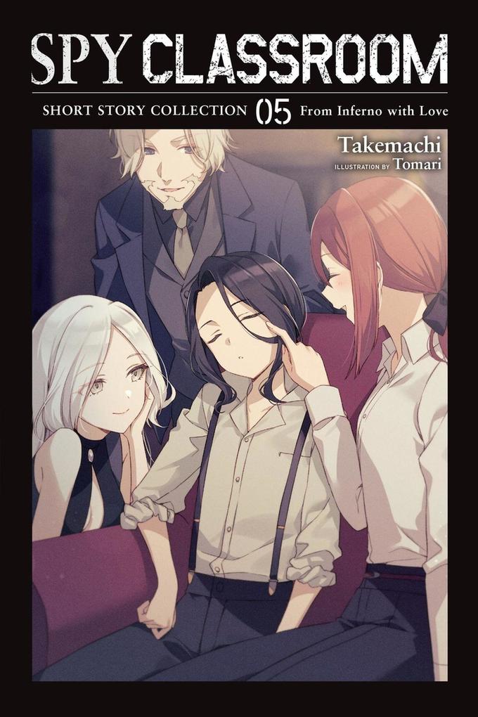 Spy Classroom Short Story Collection Vol. 5 (light novel)