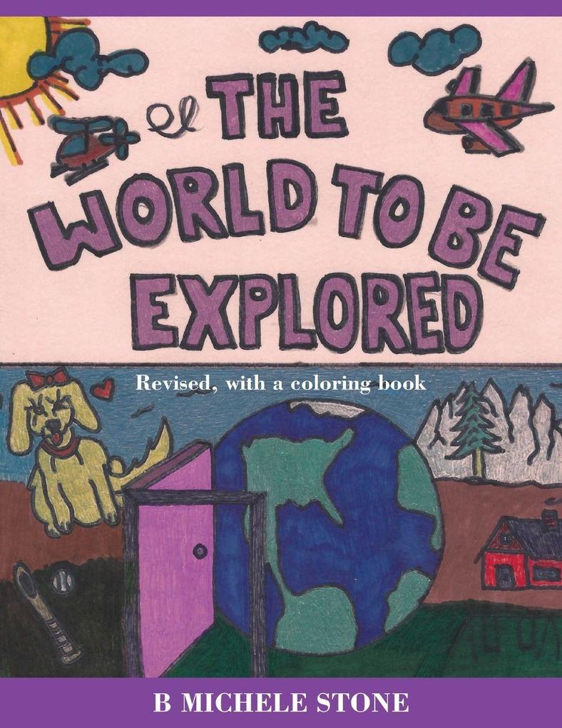 The World to be Explored
