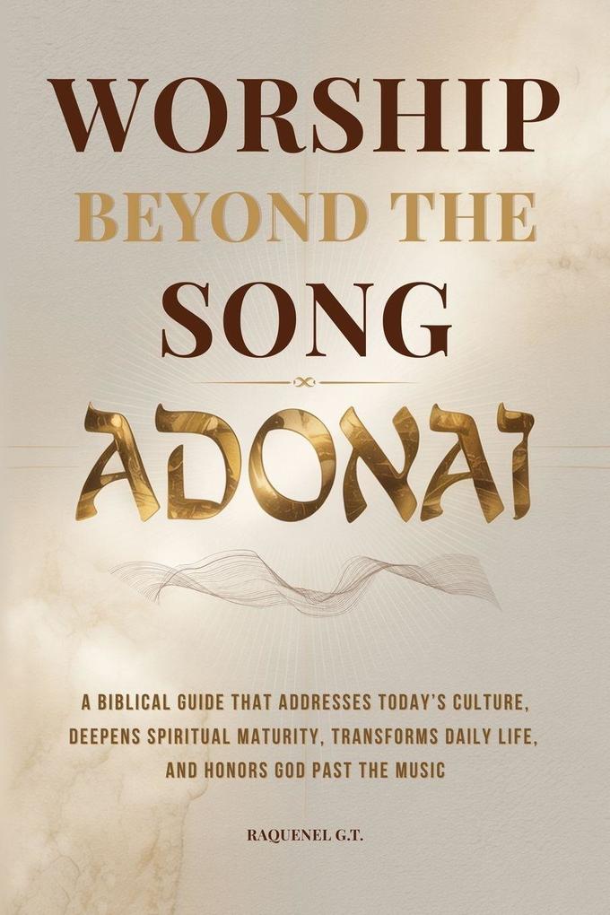 ADONAI - Worship Beyond the Song
