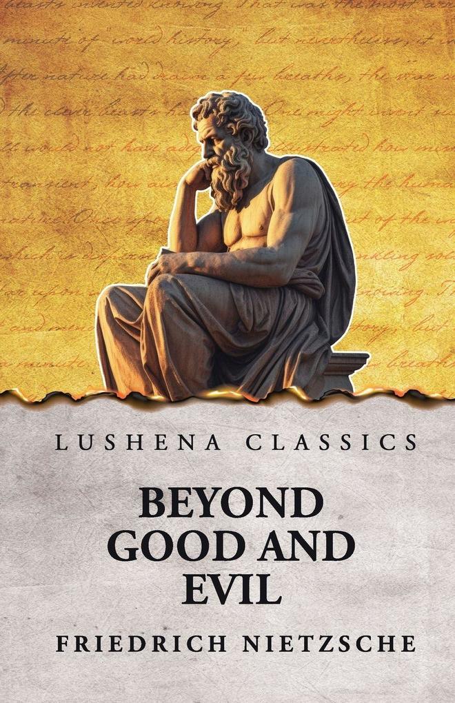 Beyond Good and Evil