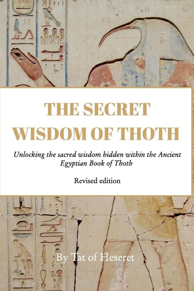 The Secret Wisdom of Thoth - Paperback
