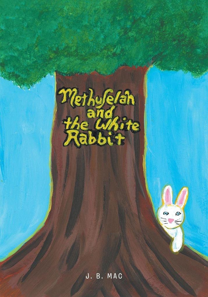 Methuselah and the White Rabbit