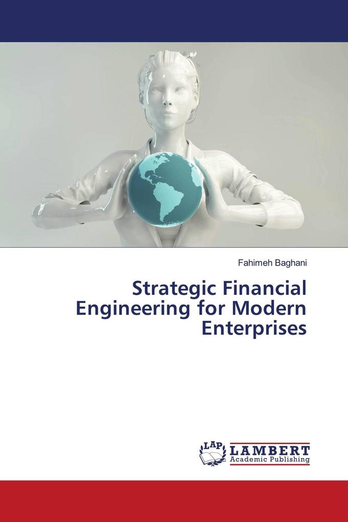 Strategic Financial Engineering for Modern Enterprises