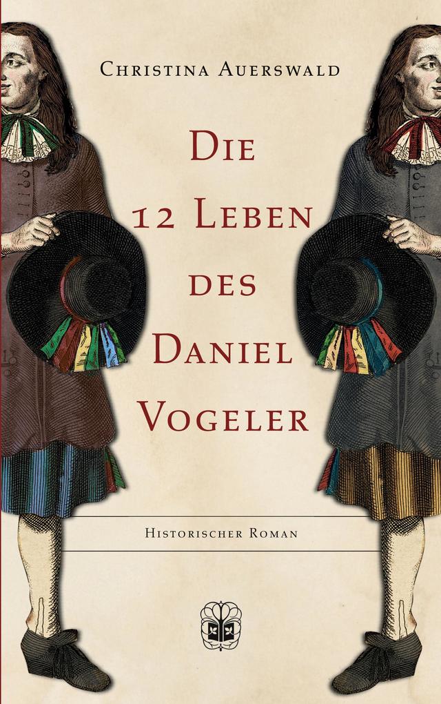 Die 12 Leben des Daniel Vogeler