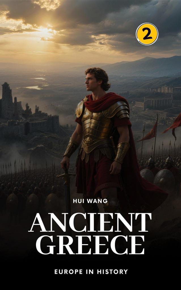 Ancient Greece: Europe in History