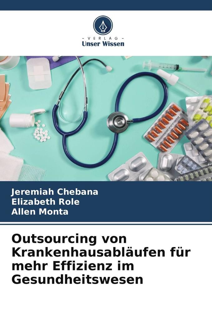 Outsourcing von Krankenhausabläufen für mehr Effizienz im Gesundheitswesen