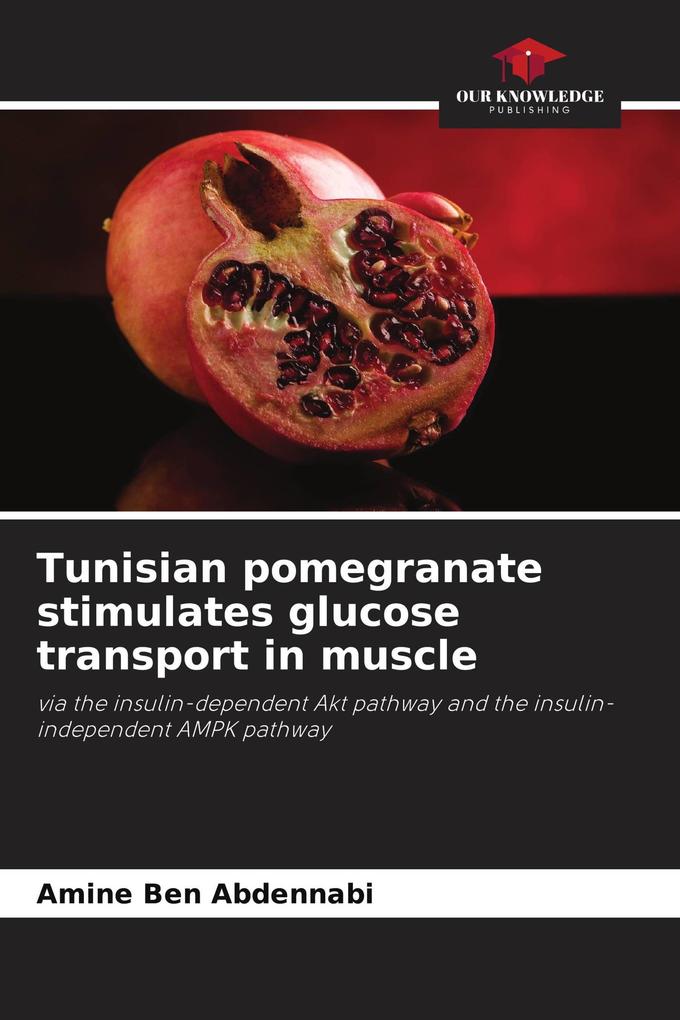 Tunisian pomegranate stimulates glucose transport in muscle