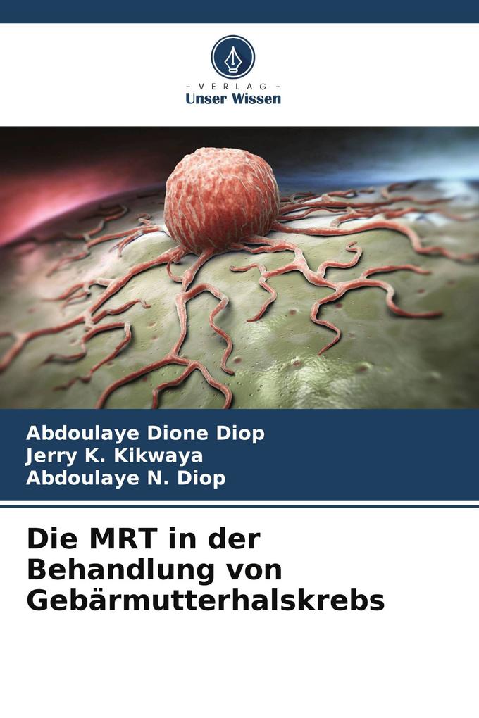 Die MRT in der Behandlung von Gebärmutterhalskrebs