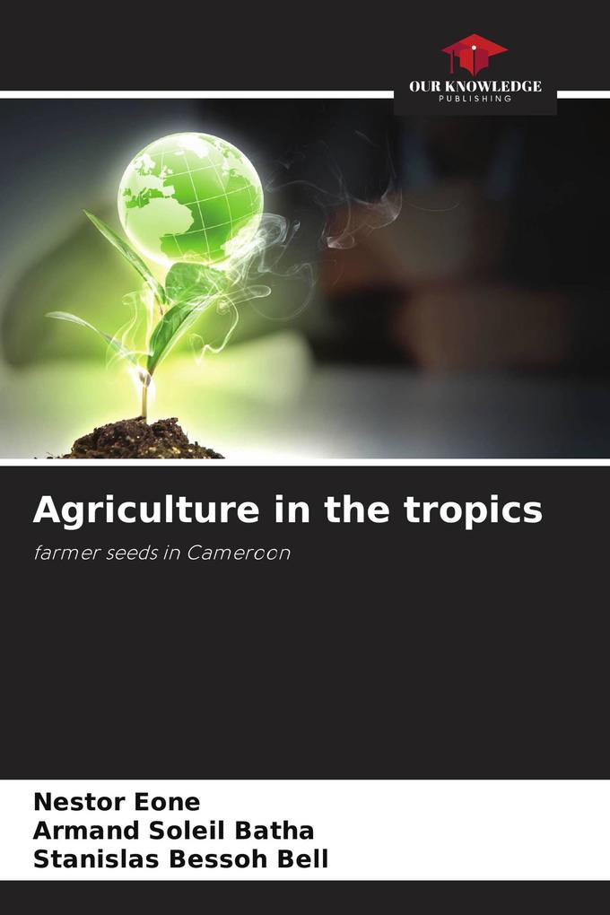 Agriculture in the tropics