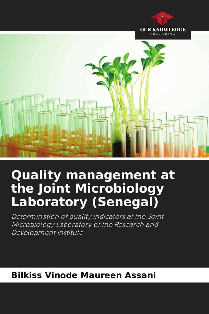 Quality management at the Joint Microbiology Laboratory (Senegal)