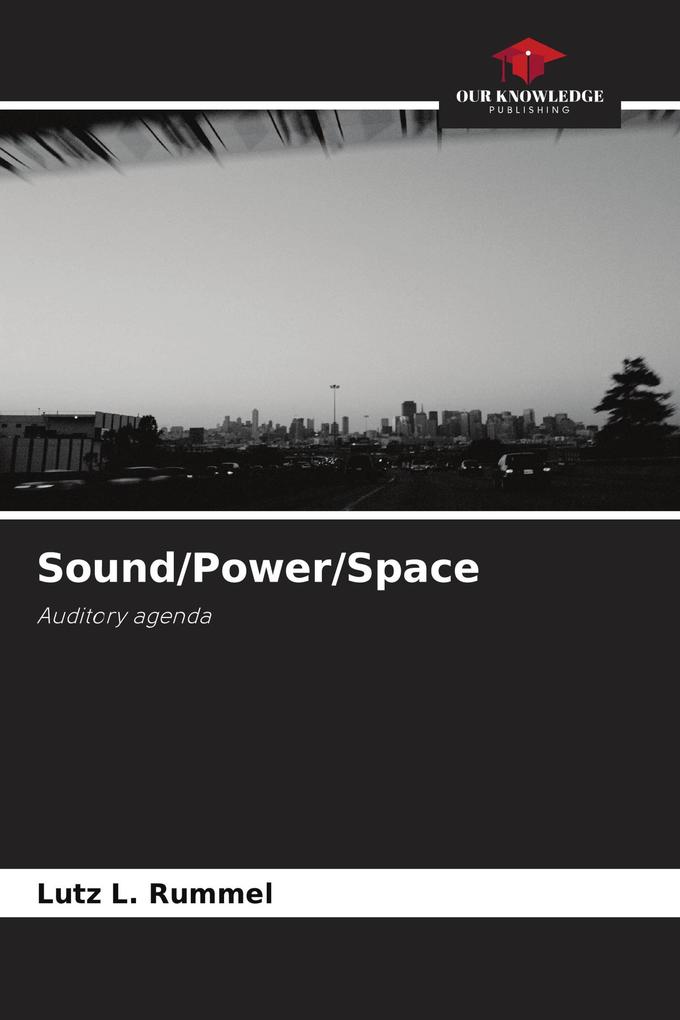 Sound/Power/Space