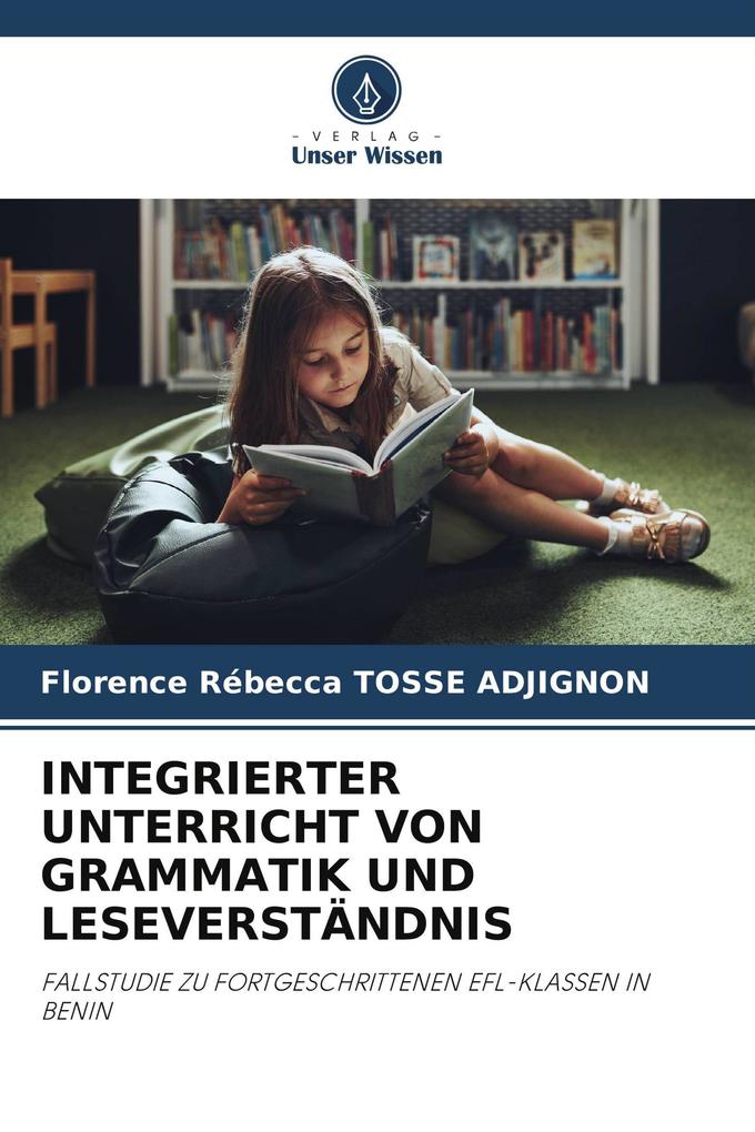 INTEGRIERTER UNTERRICHT VON GRAMMATIK UND LESEVERSTÄNDNIS