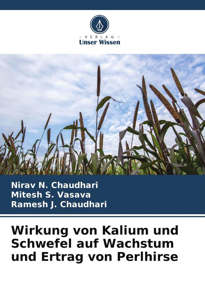 Wirkung von Kalium und Schwefel auf Wachstum und Ertrag von Perlhirse
