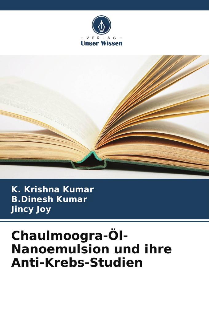 Chaulmoogra-Öl-Nanoemulsion und ihre Anti-Krebs-Studien