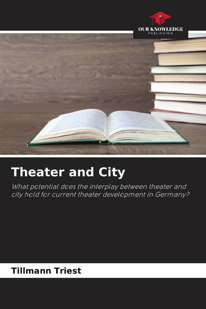 Theater and City