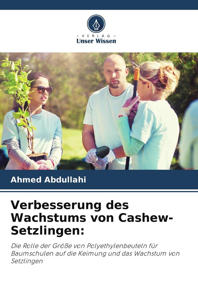 Verbesserung des Wachstums von Cashew-Setzlingen: