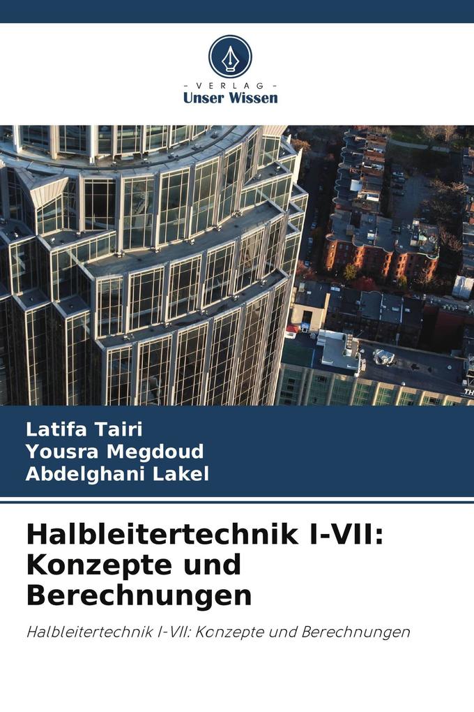 Halbleitertechnik I-VII: Konzepte und Berechnungen