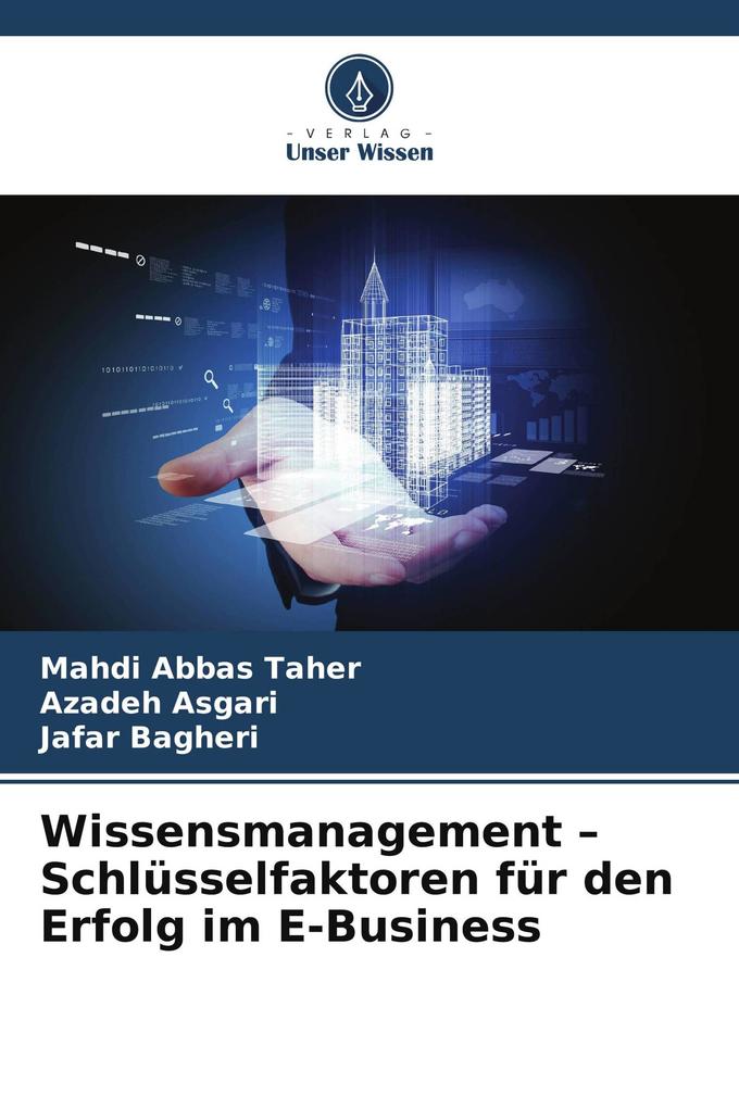 Wissensmanagement - Schlüsselfaktoren für den Erfolg im E-Business