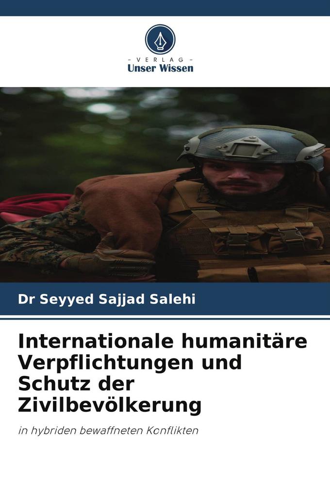 Internationale humanitäre Verpflichtungen und Schutz der Zivilbevölkerung