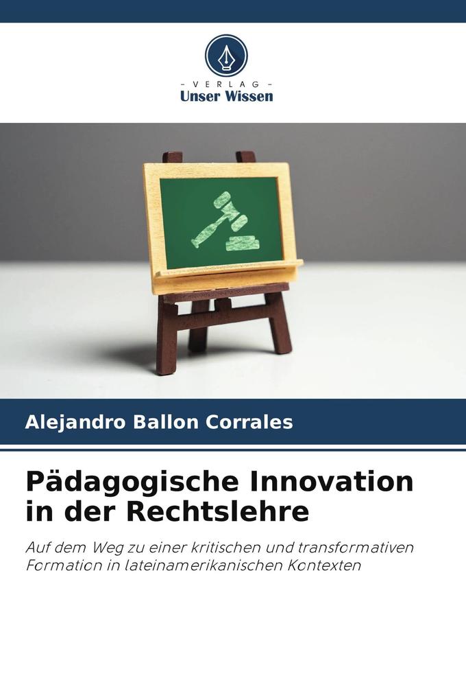 Pädagogische Innovation in der Rechtslehre
