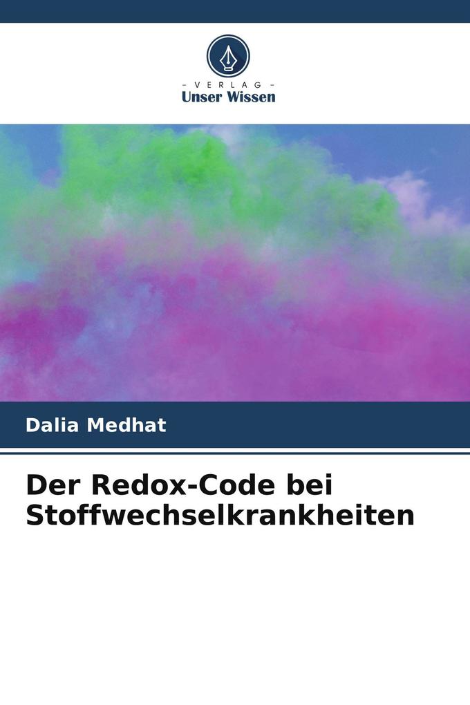 Der Redox-Code bei Stoffwechselkrankheiten