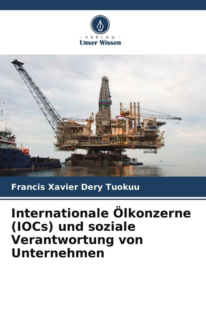 Internationale Ölkonzerne (IOCs) und soziale Verantwortung von Unternehmen