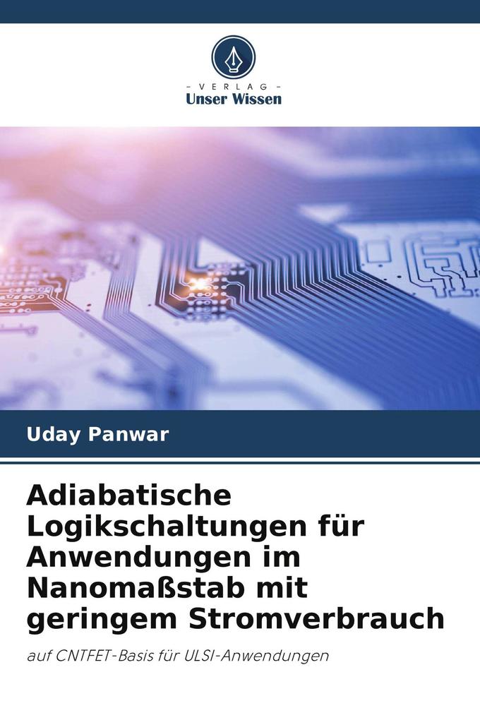 Adiabatische Logikschaltungen für Anwendungen im Nanomaßstab mit geringem Stromverbrauch